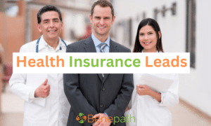 health insurance leads text overlaying image of health insurance agent standing with two doctors