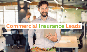 commercial insurance leads text overlaying image of a business man
