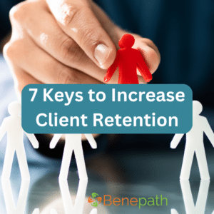 7 Keys to Increase Client Retention text overlaying image of someone picking up a red plastic person 