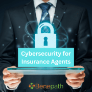 Cybersecurity for Insurance Agents text overlaying image of a businessman holding a tablet with a lock on top of it