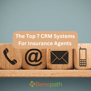 The Top 7 CRM Systems For Insurance Agents text overlaying image of building blocks with a phone an @ and a letter on it