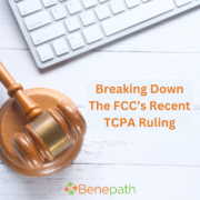 Breaking Down the FCC’s Recent TCPA Ruling text overlaying image of a gavel on a table