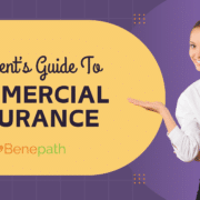 An Agent's Guide to Commercial Insurance text overlaying image of a insurance agent