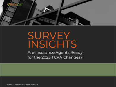 Survey conducted by Benepath highlighting if insurance agents are ready for the 2025 TCPA changes.