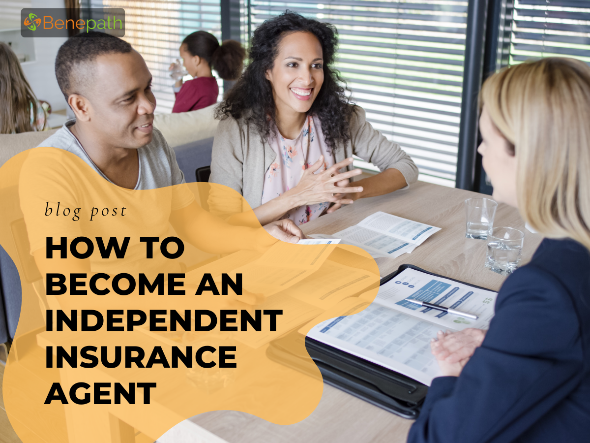 A friendly meeting between an insurance agent and two clients, with the blog title "How to Become an Independent Insurance Agent" overlaid on the image.