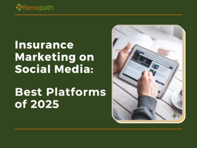 A cover image for an article titled "Insurance Marketing on Social Media: Best Platforms of 2025" from Benepath.